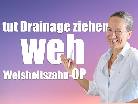 Drainage ziehen nach WEISHEITSZAHN-OP: tut das weh?