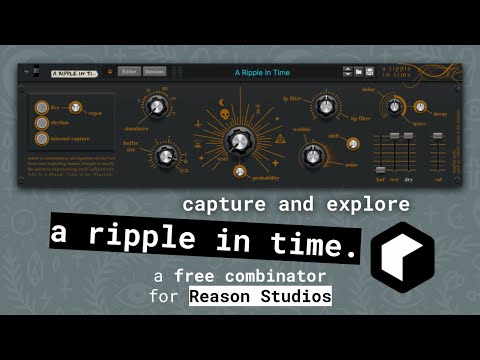A Ripple In Time Combinator | Reason Studios