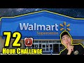 72 HOUR OVERNIGHT CHALLENGE IN WALMART