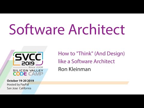 How to "think" (and design) like a Software Architect at Silicon Valley Code Camp 2019