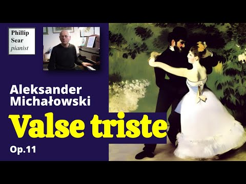 Aleksander Michałowski: Valse triste, Op.11
