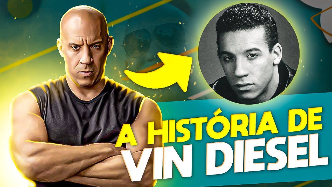 Qual a História do Vin Diesel? | Biografia e Curiosidades