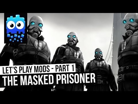 Let's Play! - The Masked Prisoner - Part 1 - [Half Life 2 Mod]