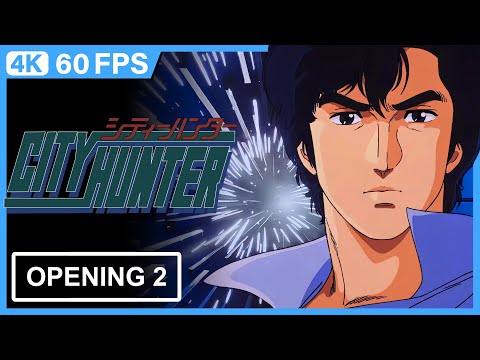 City Hunter Opening 2 | Creditless | 4K 60FPS Remastered
