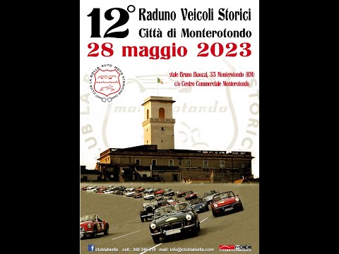 12° Raduno veicoli storici città di Monterotondo 28/05/2023