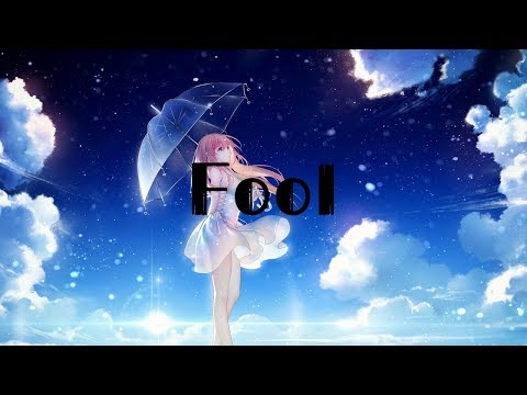 NightCore ~ (Cavetown) Fool
