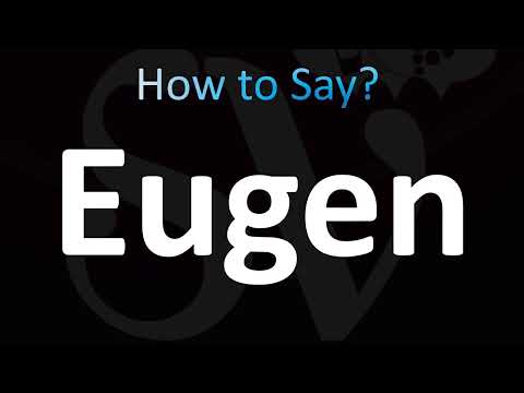 How to Pronounce ''Eugen'' Correctly! (German)