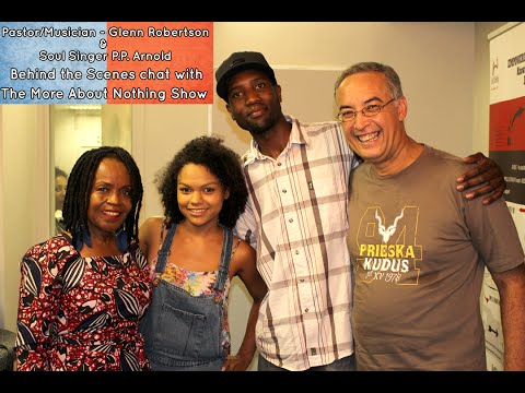 Glenn Robertson & P.P. Arnold - interviewed by #moreaboutnothingsa