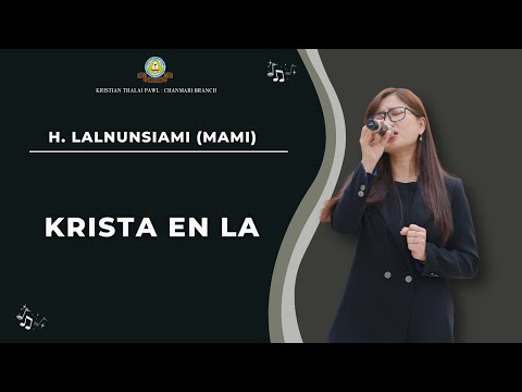 H. Lalnunsiami - Krista En La | Thalai Inkhawm | 05.05.2025