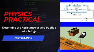 Determine the Resistance of Wire by Slide Wire Bridge || FAROOQ AFZAAL || FSC Part II ||