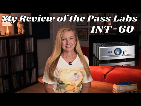 My Pass Labs INT-60 Review - Could This Amp Be The One?