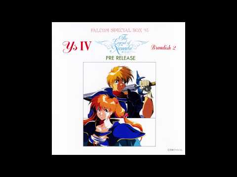 Ys IV / The Legend of Xanadu / Brandish 2 Pre Release - Soldiers' Sorrow (Brandish 2)