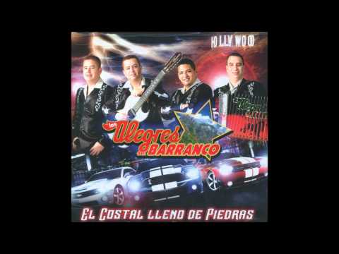 Por Los Rumbos Del Dorado- Los Alegres Del Barranco (Estudio 2012)