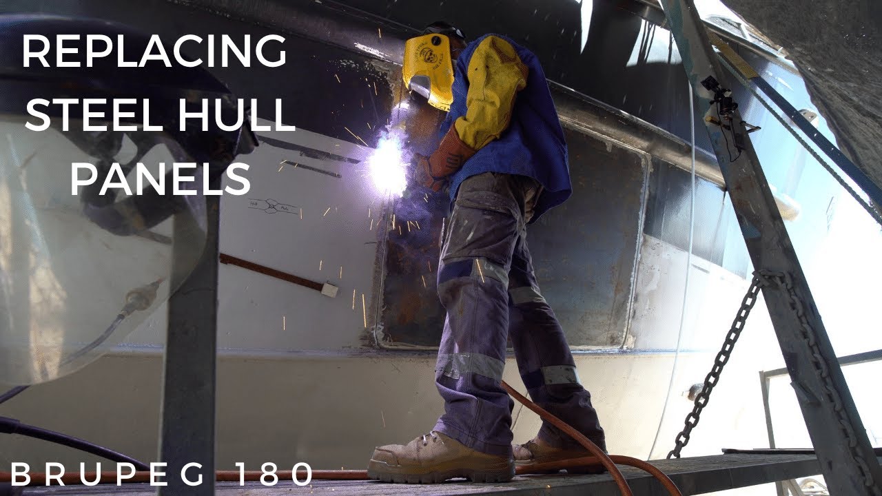 Replacing Steel Hull Panels - Project Brupeg Ep. 180