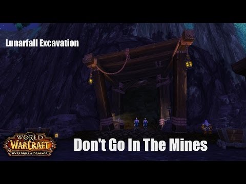 Don't Go in the Mines - World of Warcraft