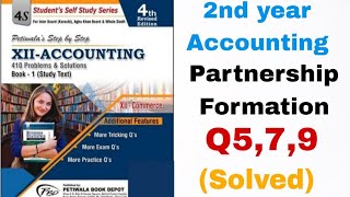 “2nd Year Accounting – Partnership Formation Q5,7,9 Solved”