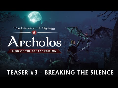 Kroniki Myrtany: Archolos - Mod of The Decade Edition - Breaking the Silence