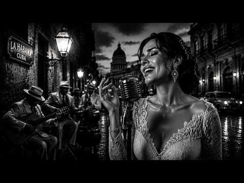 Boleros Cubanos 🌹 La Habana del Amor y la Nostalgia