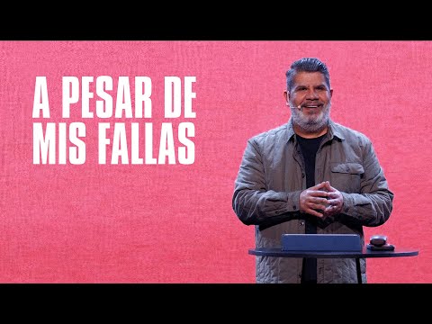 A pesar de mis fallas | Alejandro Escobedo
