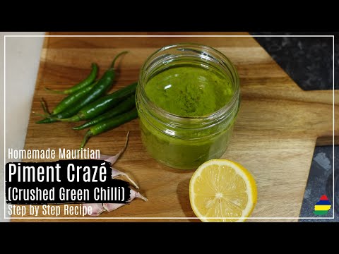 Homemade Crushed Green Chilli (Piment Crazé) #mauritianfood #chilli | REAL STEPH & JAY