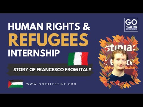 Human Rights Internship in Palestine - Story of Francesco from Italy