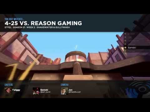 ETF2L S21 Premiership Week 2: 4-25 vs. Reason Gaming