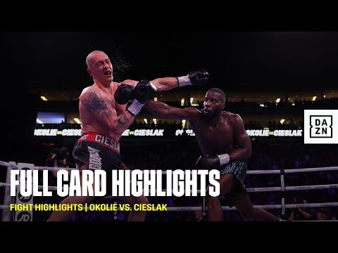 FULL CARD HIGHLIGHTS |  Lawrence Okolie vs. Michal Cieslak