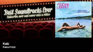 Fabio Frizzi - Kalù