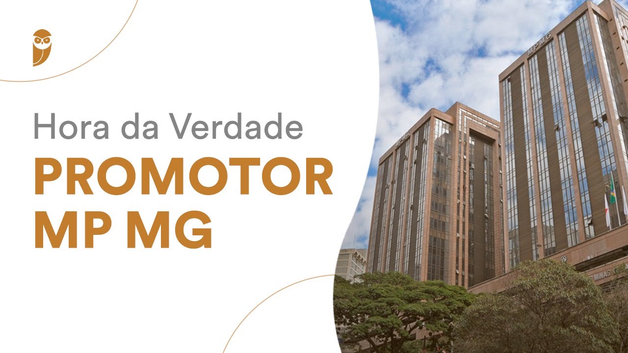 Direitos Difusos e Coletivos - Promotor MP MG - Hora da Verdade