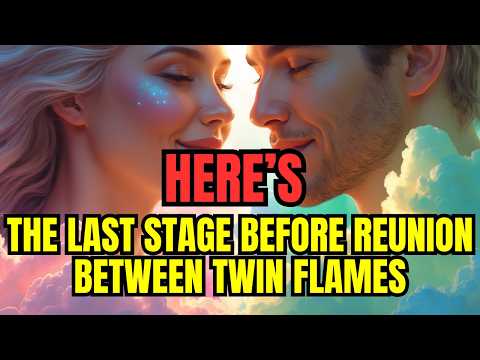 What Is the LAST STAGE Before REUNION Between Twin Flames? (🔥 Find now with  Lion Of God 🔥)