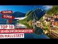 Beautiful Hallstatt Top 10 Sights And Activities In The UNESCO World Heritage Site