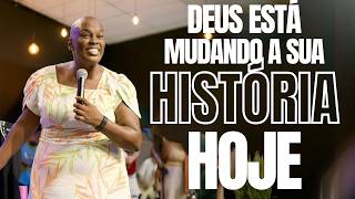 ✝️ DEUS ESTÁ MUDANDO A SUA HISTÓRIA HOJE - PASTORA SANDRA ALVES 🙌