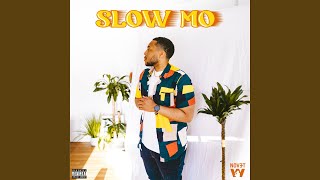 Slow Mo Music Video