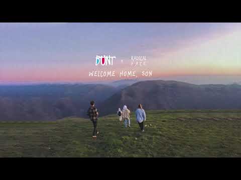 Radical Face - Welcome Home Son (BUNT. Edit)