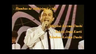 Kozma Dushi - Humbas Në Vështrimet E Tua