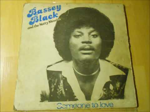 Bassey Black and The Natty Messiah - Someone to Love
