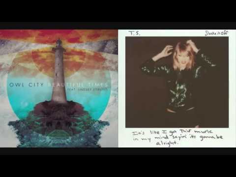 Taylor Swift vs. Owl City- Shake Off Beautiful Times