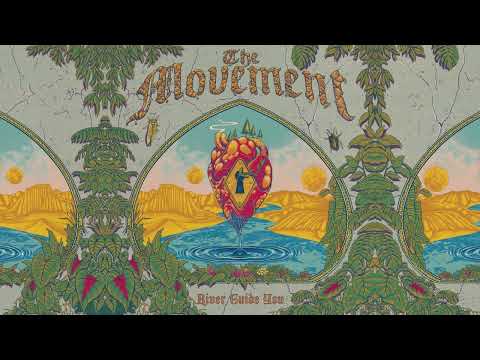 The Movement - River Guide You [Official Audio]