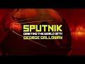 Sputnik Orbiting the World & Episode 214 RT