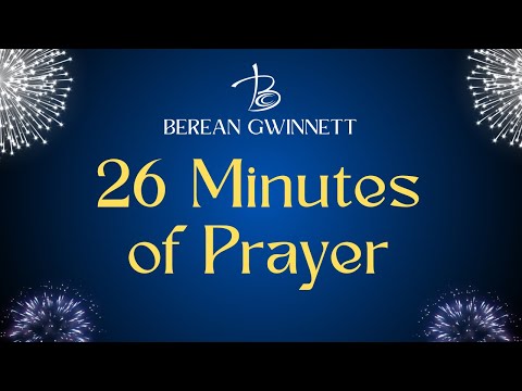 26 Minutes of Prayer 1:26 pm