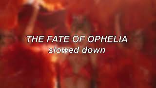 Download lagu Taylor Swift - The Fate of Ophelia | Slowed Down mp3