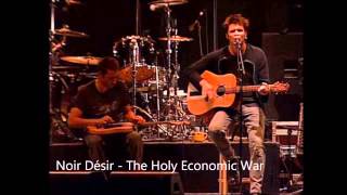 Noir Désir - The Holy Economic War (Paleo festival de Nyon 28 juillet 2000)