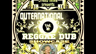 Outernational Reggae Dub Showcase Vol. 10