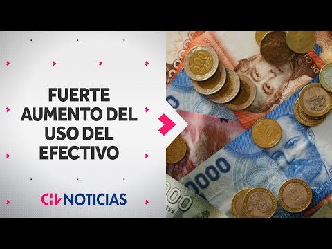 MÁS SENCILLO en los bolsillos: Aumenta el uso del efectivo - CHV Noticias