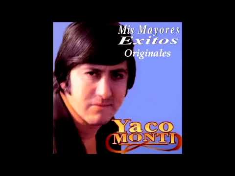 Yaco Monti -- Grandes Éxitos