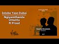 Intaba Yase Dubai - Ngiyamthanda Umuntu feat. Proud | Official Audio