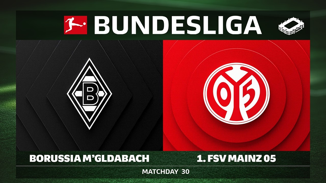 Borussia Mönchengladbach vs. 1. FSV Mainz 05 | Matchday 30 - Bundesliga 2025/26