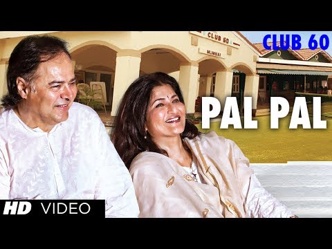 Pal Pal Video Song | Club 60 | Farooque Sheikh, Sarika | Arijit Singh