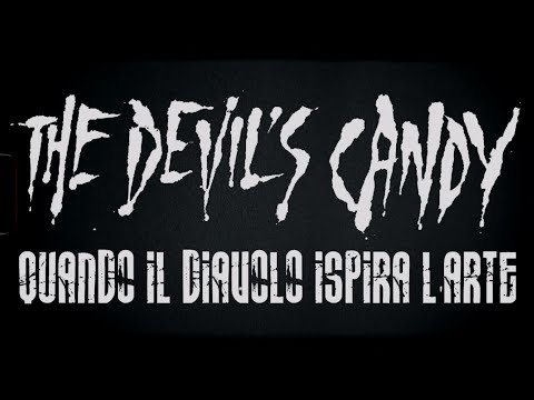 "The Devil's Candy" - Quando Il Diavolo Ispira L'Arte