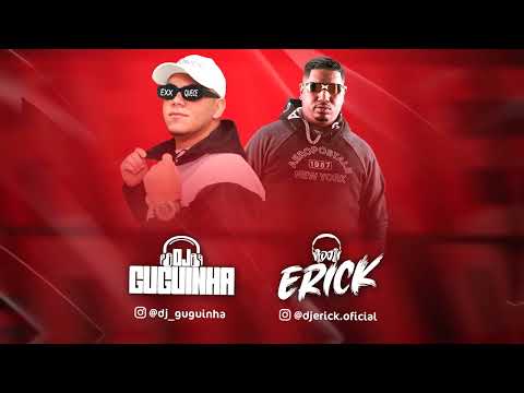 MONTAGEM 001 - MC Gw e MC Caja  ( DJ Guguinha e DJ Erick )